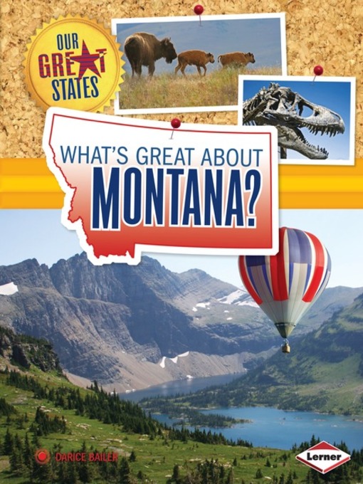 Title details for What's Great about Montana? by Darice Bailer - Available